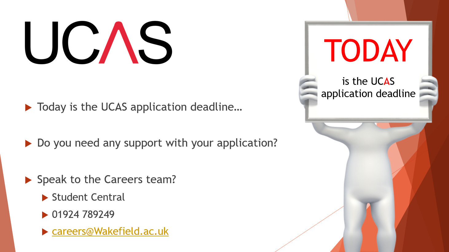 WM The UCAS application deadline is TODAY!